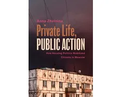 Politics History & Social Chan- Private Life, Public Action