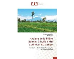 Analyse de la filière palmier à huile à Fizi Sud-Kivu, RD Congo