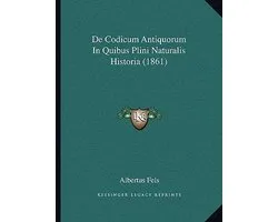 de Codicum Antiquorum in Quibus Plini Naturalis Historia (1861)