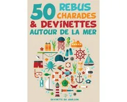 50 devinettes, rébus, charades autour de la mer