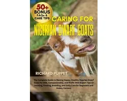 Caring for Nigerian Dwarf Goats
