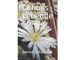 Lithops - Lebende Steine