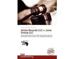 Arista Records LLC V. Lime Group LLC