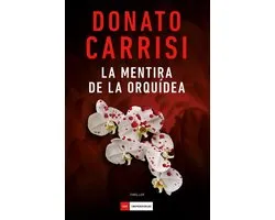 La mentira de la orquídea
