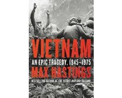 Vietnam An Epic Tragedy, 19451975