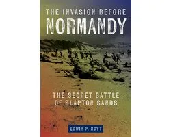 Lyons Press Library of WWII - The Invasion Before Normandy