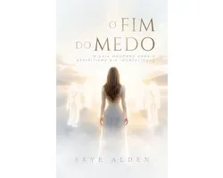 O Fim do Medo