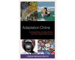 Studies in New Media- Adaptation Online