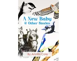 A New Baby & Other Stories