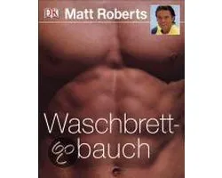 Waschbrettbauch | Roberts, Matt | Book