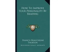 How to Improve Your Personality by Reading