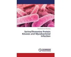 Serine/Threonine Protein Kinases and Mycobacterial Infection