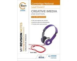 My Revision Notes: Level 1/Level 2 Cambridge National in Creative iMedia: Second Edition