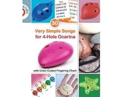 30 Very Simple Songs for 4-Hole Ocarina with Color-Coded Fingering Chart