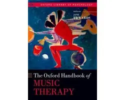 Oxford Library of Psychology - The Oxford Handbook of Music Therapy