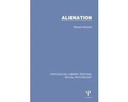 Psychology Library Editions: Social Psychology - Alienation