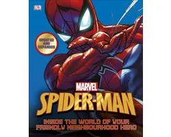 Spider-Man Inside the World of Your Friendly Neighbourhood Hero
