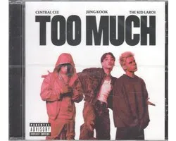 The Kid Laroi, Jungkook, Central Cee – Too Much (CD)