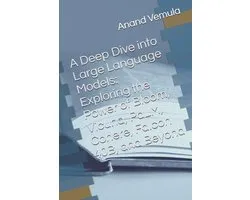 A Deep Dive into Large Language Models
