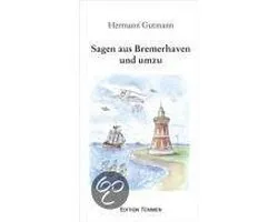 Sagen Aus Bremerhaven Und Umzu