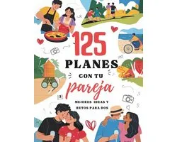 Libros Para Parejas- 125 Planes con tu Pareja