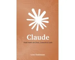Claude AI - Haal meer uit Chat, Cowork & Code