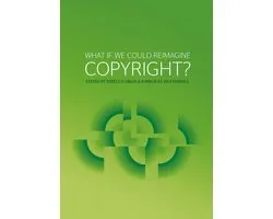 What if we could reimagine copyright?