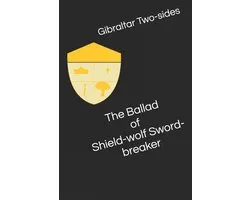 Yadreach-The Ballad of Shield-wolf Sword-breaker