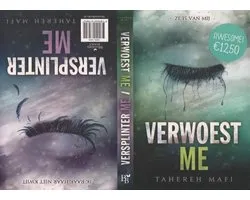 Touching Juliette - Verwoest me; Versplinter me