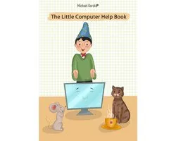 The Little Computer Help Book