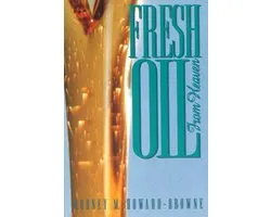 Fresh Oil From Heaven