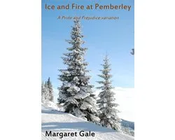 Ice and Fire at Pemberley