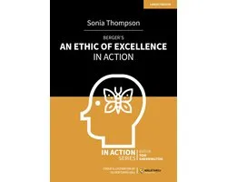 Berger's An Ethic of Excellence in Action