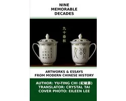 Nine Memorable Decades