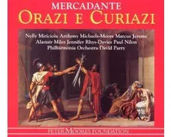 Mercandante: Orazi e Curiazi / Parry, Miricioiu et al