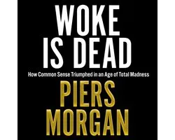 Woke Is Dead