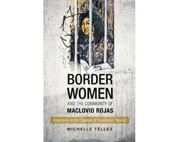 Border Women and the Community of Maclovio Rojas