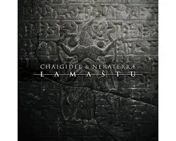 Chaigidel & Neraterrae - Lamastu (CD)