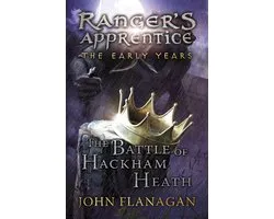 Ranger's Apprentice The Early Years 2 - The Battle of Hackham Heath (Ranger's Apprentice: The Early Years Book 2)