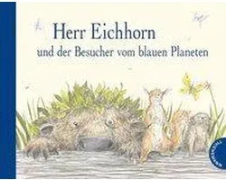 Herr Eichhorn und der Besucher vom blauen Planeten