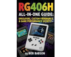 RG406H All-in-One Guide: Emulators, Custom Firmware & Game Performance Secrets