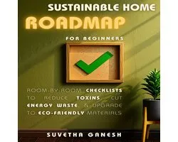 Sustainable Home Roadmap for Beginners