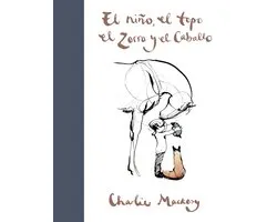 El niño, el topo, el zorro y el caballo