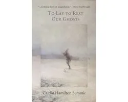 To Lay To Rest Our Ghosts