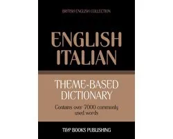 Theme-based dictionary British English-Italian - 7000 words