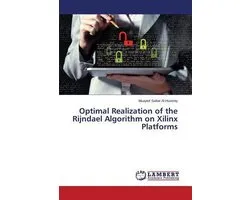 Optimal Realization of the Rijndael Algorithm on Xilinx Platforms