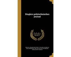 Dinglers Polytechnisches Journal