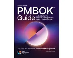 PMBOK® Guide - A Guide to the Project Management Body of Knowledge (PMBOK® Guide) — Eighth Edition and The Standard for Project Management