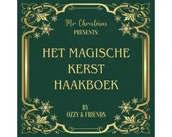Mr Christmas Presents: het magische kerst haakboek