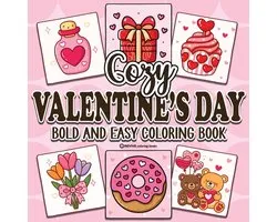 Bold & Easy Stress Relief Coloring Books- Bold & Easy Cozy Valentine's Day Coloring Book